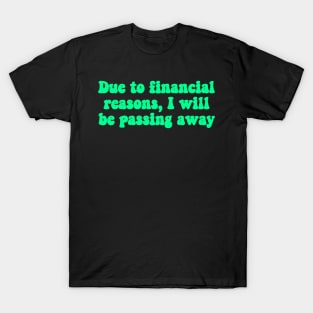 Financial Passing Light Green T-Shirt